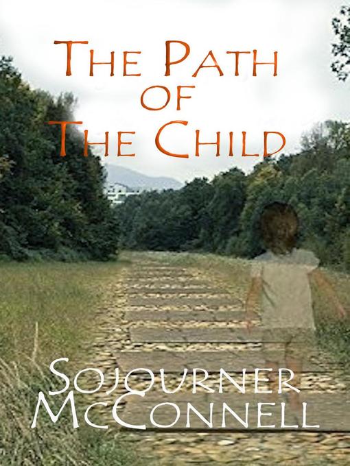 Title details for The Path of the Child by Sojourner McConnell - Available